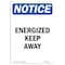 Signmission Safety Sign, OSHA Notice, 24" Height, Rigid Plastic, Energized Keep Away Sign, Portrait OS-NS-P-1824-V-12046 - alternate 1